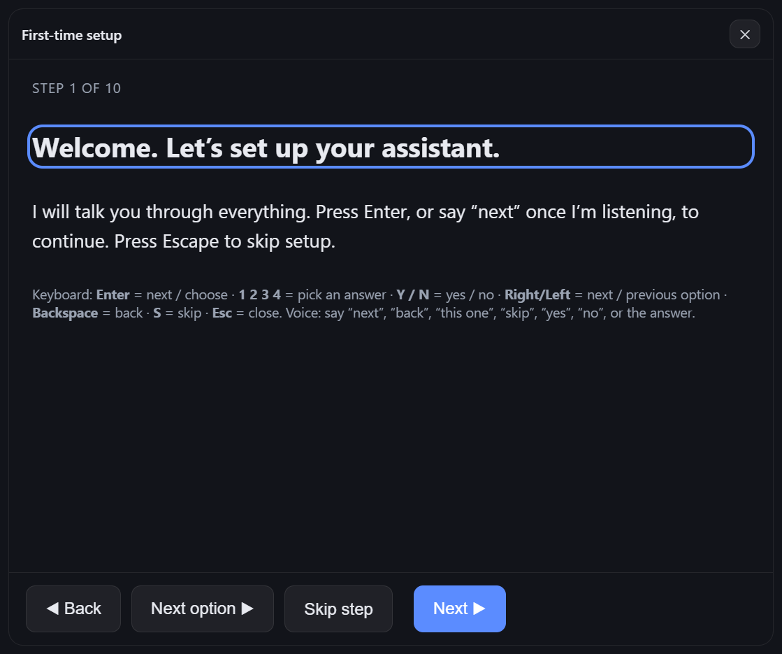 Screenshot of the first-time setup window, step 1 of 10. Large heading: Welcome. Let's set up your assistant. Below: I will talk you through everything. Buttons: Back, Next option, Skip step, Next.